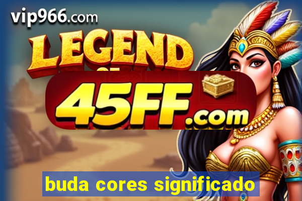 buda cores significado